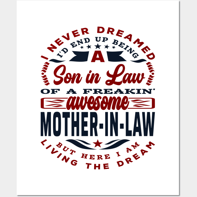 Son-In-Law Funny Quote Awesome Mother-In-Law Wall Art by JaussZ